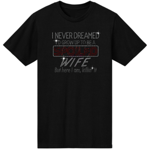 Spoiled Wife Bling